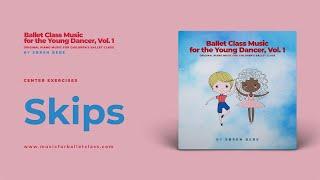 Skips (Gigue) - Best Ballet Class Music for Kids!