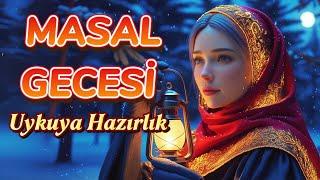 Masal Gecesi: Tatlı Düşler İçin Sizi Uykuya Hazırlayan Hikayeler | Masal Dinle, Sesli Kitap