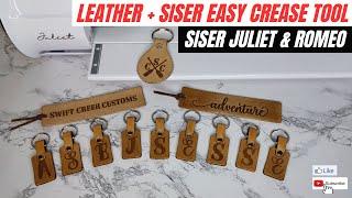 Leather Crafting: Siser Easy Crease Tool with Juliet or Romeo Cutting Machine