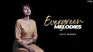 Evergreen Classics | Sniti Mishra (Cover) | Old Hindi Songs Mashup | Mohd. Rafi | Lata Mangeshkar