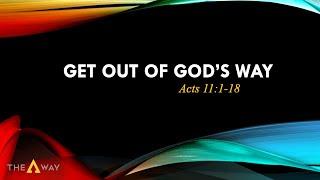 Get Out of God's Way by Pastor Michael McBride