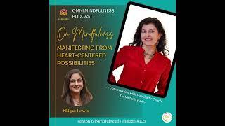 Dr. Victoria Rader's Soundbite for the Omni Mindfulness Podcast