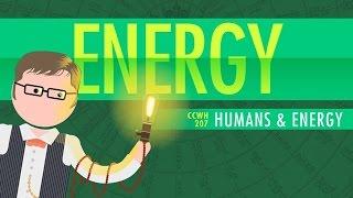 Humans and Energy: Crash Course World History 207