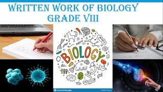 Written work of biology for grade VIII lecture 22