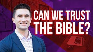 Can We Trust The Bible: With Greg Gilbert