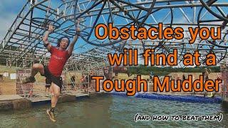 Obstacles you will find at a Tough Mudder - And tips on how to beat them!