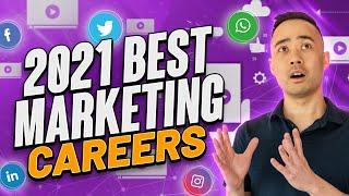 The Best Social Media Marketing Careers for 2021 & Beyond