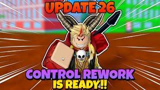 Update 26 Trailer?! Control Rework is READY To Be Release!!