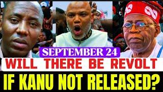 KANU TO KNOW FATE ON SEPTEMBER 24: Will There Be Rage If He's Not Released?