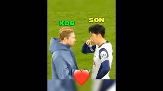 Son & De Bruyne Respect for Each Other️