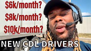 HOW MUCH $$$ CAN NEW CDL DRIVERS MAKE ?