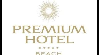 Premium Beach Hotel