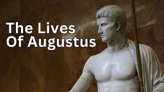 The Lives of Augustus - Rome's longest reigning emperor!