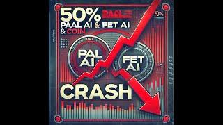 Crypto Emergency  FET and PAAL AI Holders |  PAAL AI | FET  CRASH 50% CRASH(ALT COIN Crash)