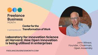 Laboratory for Innovation Science at Harvard: How Open Innovation is being utilised in enterprises