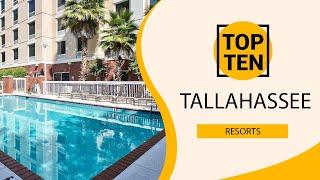 Top 10 Best Resorts to Visit in Tallahassee, Florida | USA - English