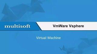 VMware Vsphere Virtual Machines online training video | Multisoft Virtual Academy