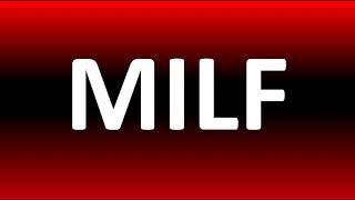 MILF Meaning