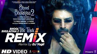 Bhool Bhulaiyaa 2 Remix -  DJ Yogii | Kartik A, Kiara A, Tabu | Tanishk, Pritam | Bhushan K