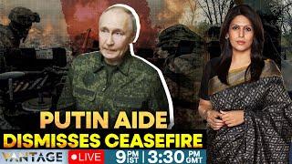 Russia Ukraine War LIVE: US Envoy in Moscow For Ceasefire Talks | Vantage with Palki Sharma | N18G