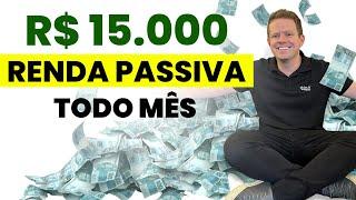 GANHE R$15.000 por mês em RENDA PASSIVA (quanto investir para isso?)