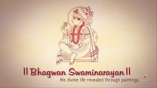 Bhagwan Swaminarayan, A Divine Life Depicted Through Paintings