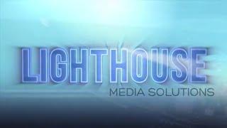 Lighthouse Media Solutions