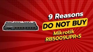 MikroTik RB5009UPR+S Review  | 9 Reasons NOT To Buy This Device!