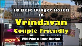 10 Best Budget Couple Friendly Hotels In Vrindavan | वृन्दावन में सस्ते होटल