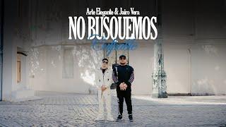 Arte Elegante & Jairo Vera - No busquemos culpable | El Versátil (Video Oficial)