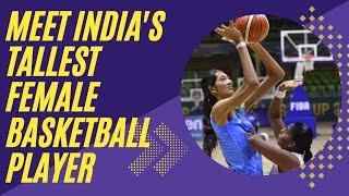 Meet Poonam Chaturvedi, India's tallest female basketball player | Indian Railways