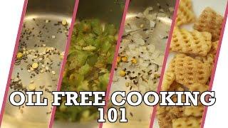 Oil Free Cooking 101 || Day 23 || Indian Vegan Festival || Harshika Gudi