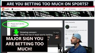 A MAJOR SIGN You Are Betting Too Much on Sports! | Reaction Series