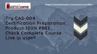 CAS-004 | CompTIA Advanced Security Practitioner (CASP+) Exam | ExamsEmpire.com