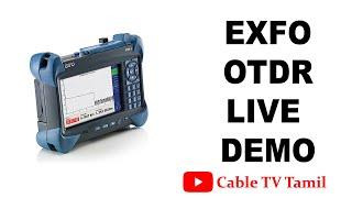 EXFO OTDR Live Demo In Tamil | Cable TV Tamil