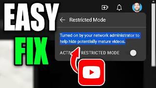 How To Fix YouTube Restricted Mode Turned On By Network Administrator - Easy Guide