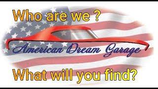 American Dream Garage - Who are we