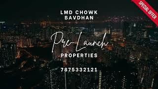 Pre-Launch in LMD Chowk, BAVDHAN | 2BHK and 3BHK homes with premium features and spacious layouts.