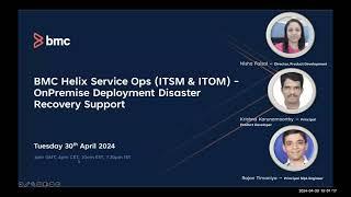 Webinar: BMC Helix ServiceOps (ITSM & ITOM) On Premises Deployment - Disaster Recovery Support