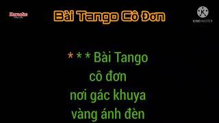 karaoke | Bài Tango Cô Đơn | karaoke nền đen #BTGCD