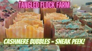 Tangled Flock Farm - Cashmere Bubbles Soap - Sneak Peek