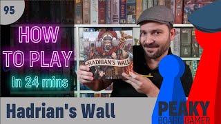 How to play Hadrian's Wall board game - Full teach - Peaky Boardgamer
