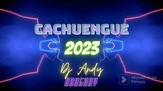 cachuengue 2023 Dj Andy Uruguay  ️ 