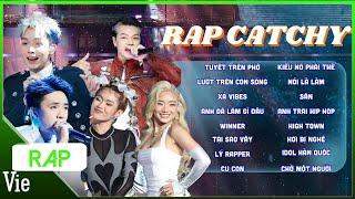 PLAYLIST rap so catchy, chỉ muốn replay mãi: Tuyết Trên Phố, Lướt Trên Con Sóng,  Winner,...