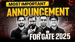 Most Important Announcement For GATE 2025