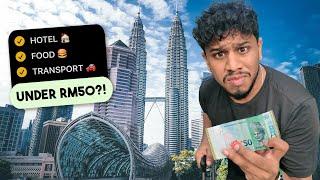 I Survived in Kuala Lumpur with RM50 for 24 Hours! 