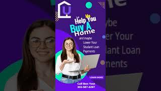 Buy a Home in Colorado and Maybe Even Lower Your Student Loan Payments | Find Out How?