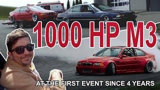 1000HP M3 AT THE FIRST EVENT SINCE 4 YEARS