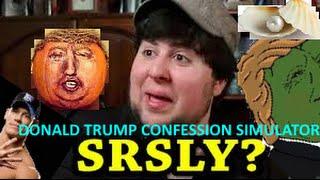 Donald Trump Confession Simulator