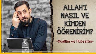 Allah'ı Nasıl Ve Kimden Öğrenirim? - Muallim ve Müteallim | Mehmet Yıldız @hayalhanem